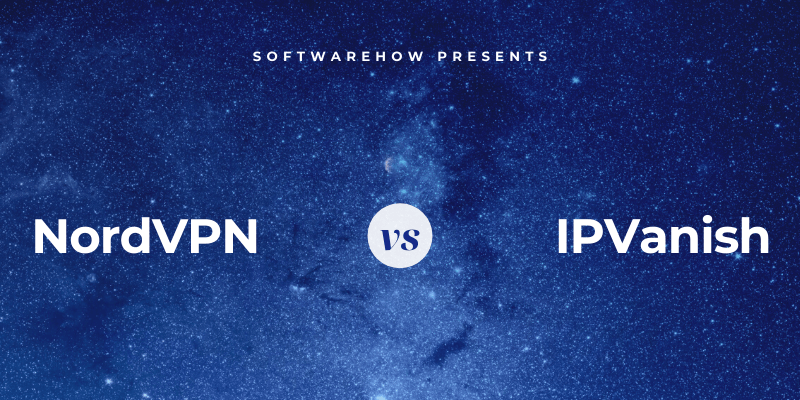 NordVPN vs. IPVanish