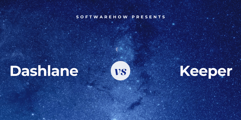 keeper vs dashlane
