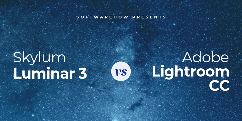 Luminar vs. Lightroom